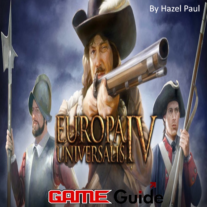 Europa Universalis IV Game Guide