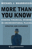 More Than You Know - Michael Mauboussin