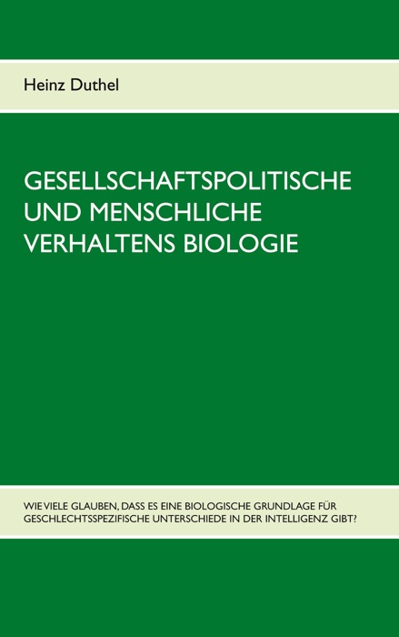 Gesellschaftspolitische und menschliche Verhaltens Biologie