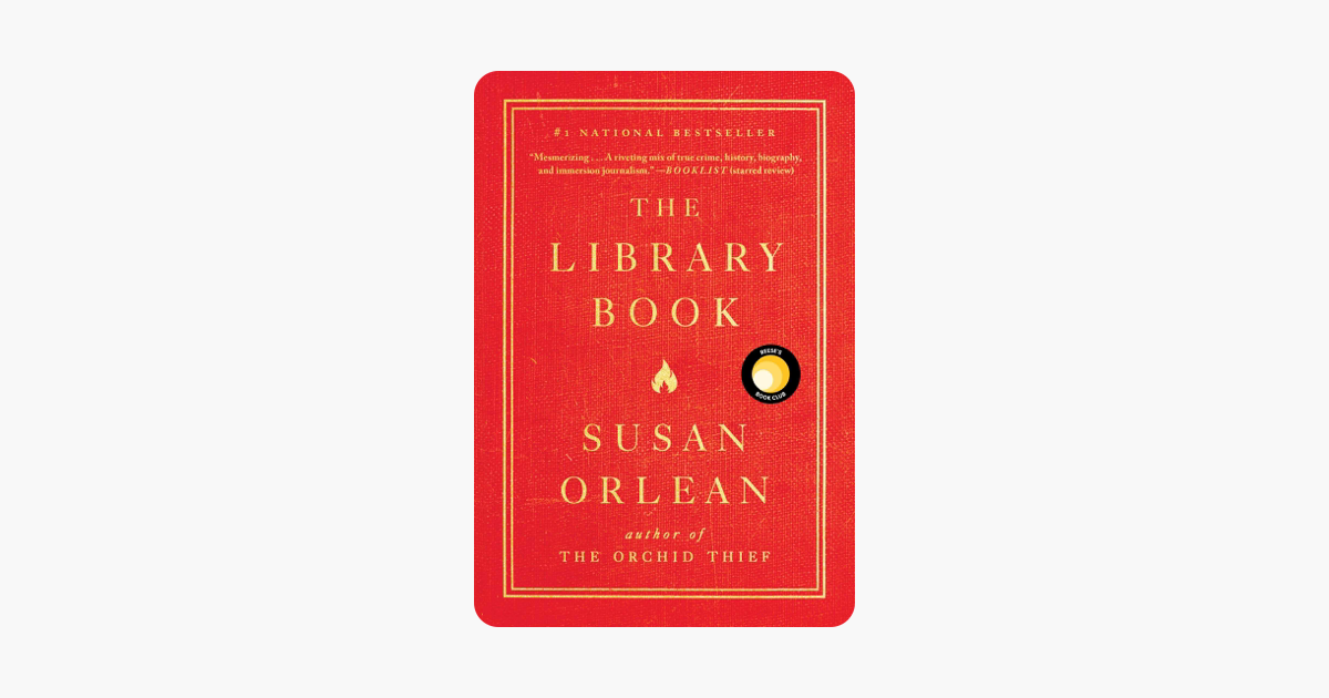 The Library Book - Susan Orlean The Library Book - Susan Orlean