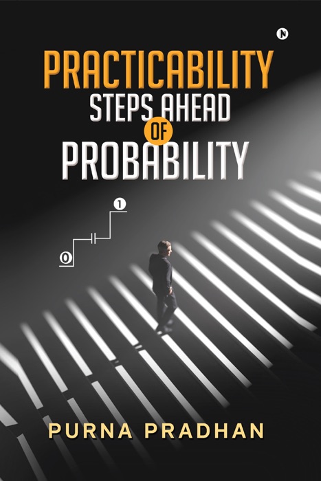 Practicability: Steps Ahead of Probability