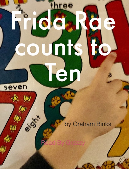 Frida Rae counts to Ten