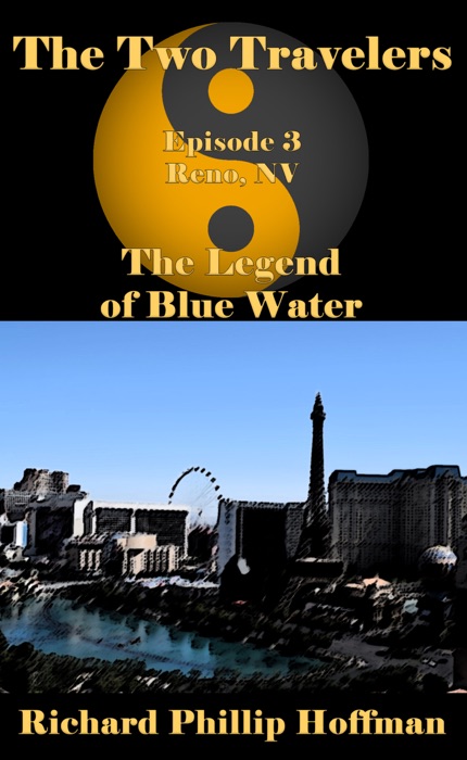 The Two Travelers Episode 3: The Legend of Blue Water