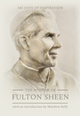 The Wisdom of Fulton Sheen - Fulton Sheen