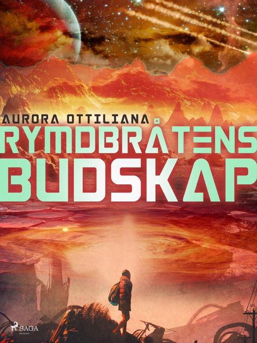 Rymdbråtens budskap