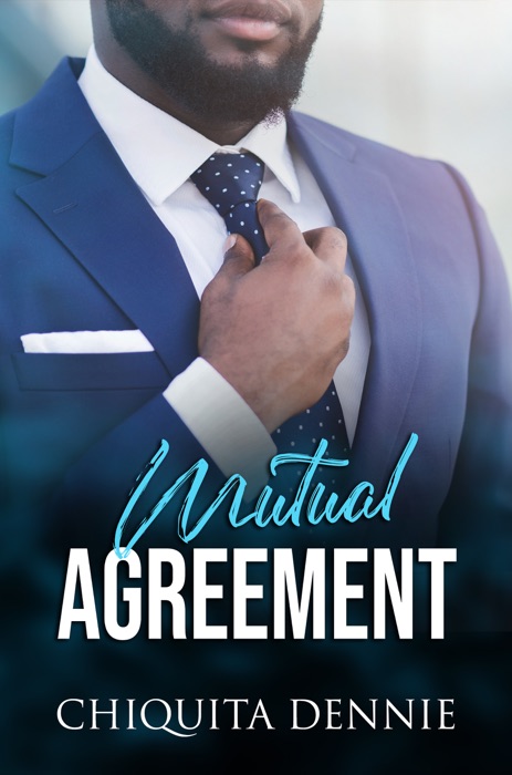 Mutual Agreement (A Presidential Romance)