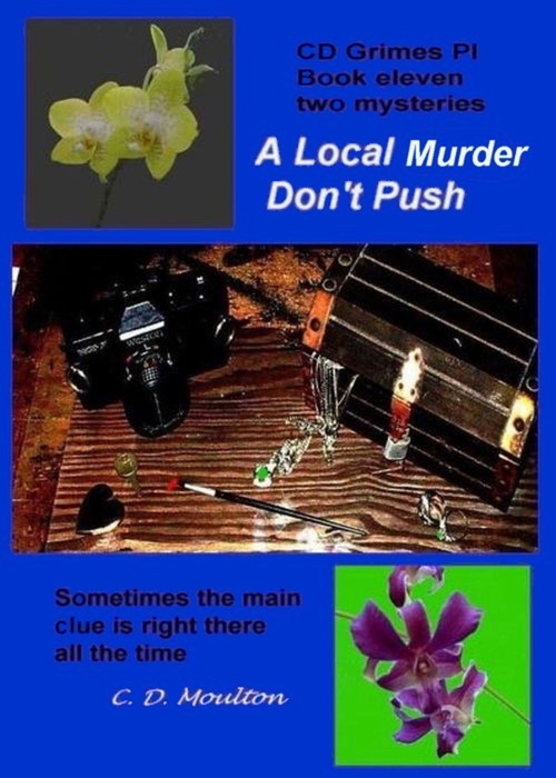 CD Grimes PI; A Local Murder/Don´t Push