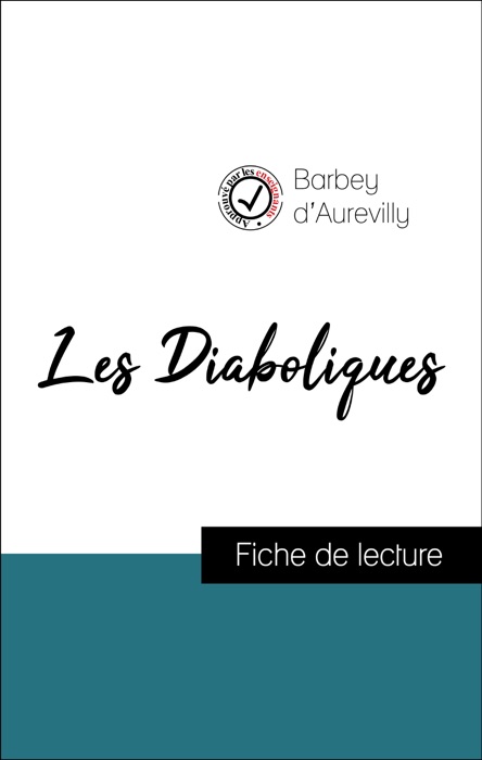 Les Diaboliques de Barbey d'Aurevilly (Fiche de lecture de référence)