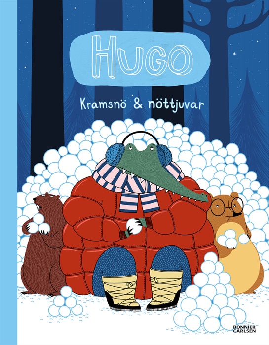 Hugo. Kramsnö och nöttjuvar