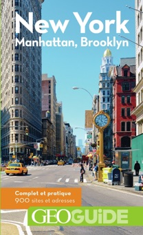 GEOguide New York. Manhattan, Brooklyn - Collectif