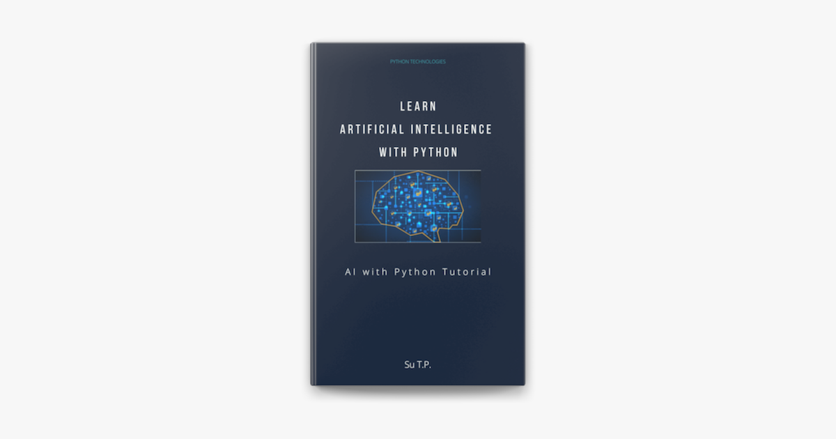 ‎Learn Artificial Intelligence with Python on Apple Books
