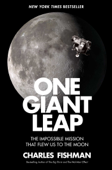 One Giant Leap - Charles Fishman