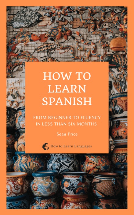 How to Learn Spanish