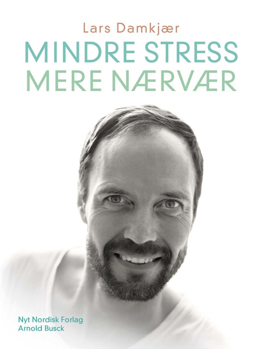 Mindre stress, mere nærvær