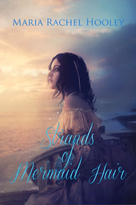 Strands of Mermaid Hair (Novel)