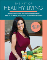 Denise Kelly - The Art of Healthy Living artwork