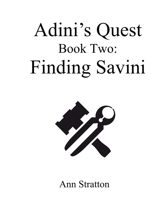 Adini's Quest, Book Two: Finding Savini