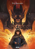 L'Homme-dragon - Éric Sanvoisin