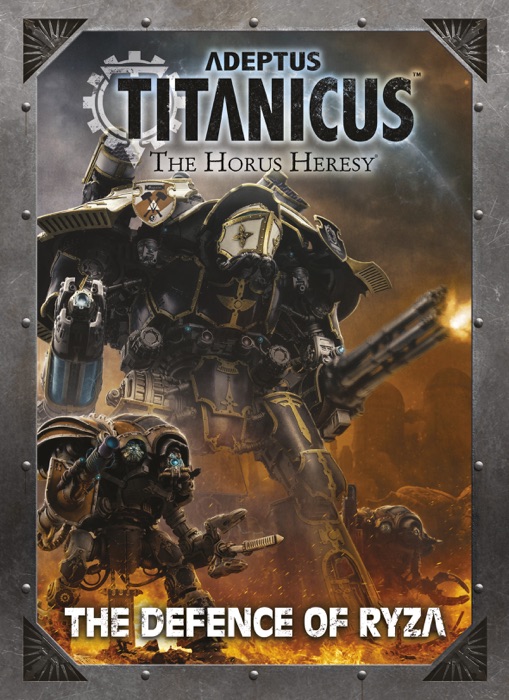 Adeptus Titanicus: The Defence of Ryza