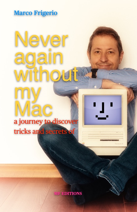 Never again without my Mac