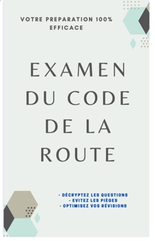 CODE DE LA ROUTE 100% EFFICACE - Nathalie Deschamps