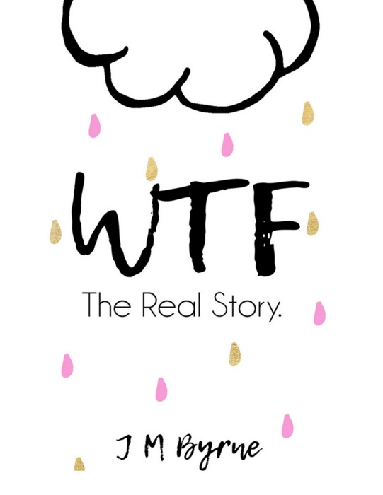 Wtf: The Real Story