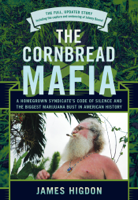 James Higdon - The Cornbread Mafia artwork