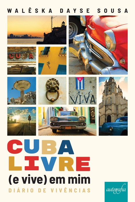 Cuba livre (e vive) em mim