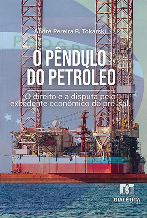 O Pêndulo do Petróleo