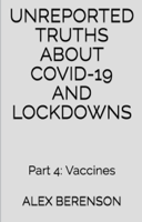 Alex Berenson - Unreported Truths About Covid-19 and Lockdowns artwork