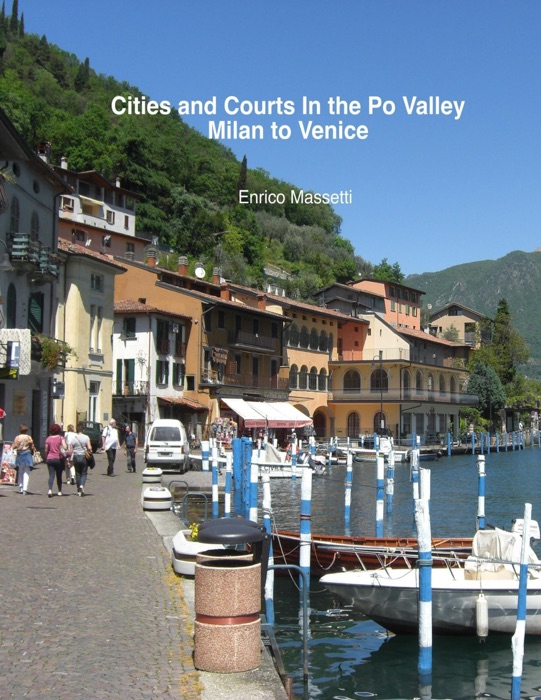 Cities and Courts in the Po Valley - Milan to Venice