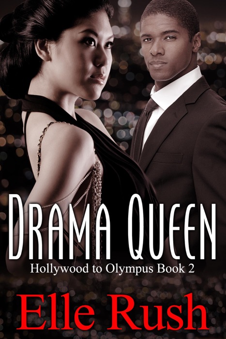 Drama Queen: Hollywood to Olympus Book 2