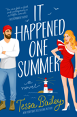 It Happened One Summer - Tessa Bailey