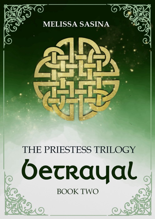 Betrayal (The Priestess Trilogy #2)