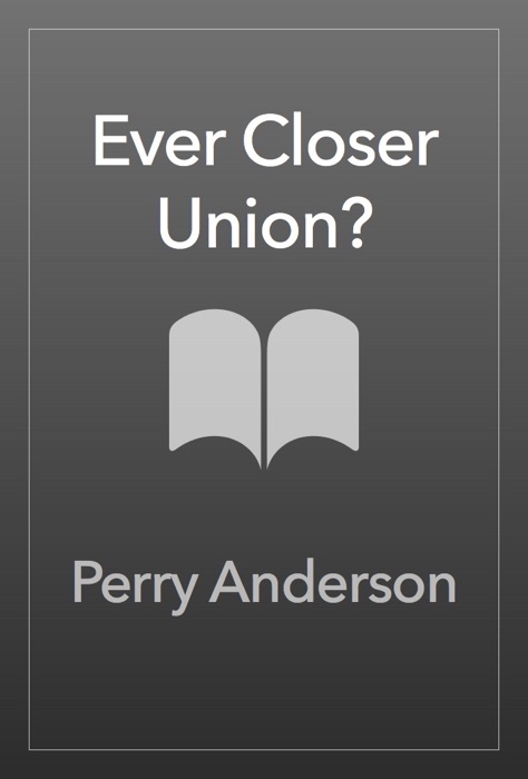 Ever Closer Union?