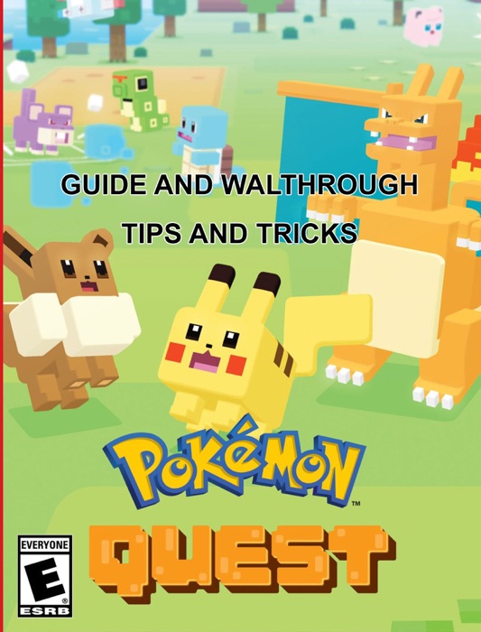 Pokemon Quest Tips and Tricks
