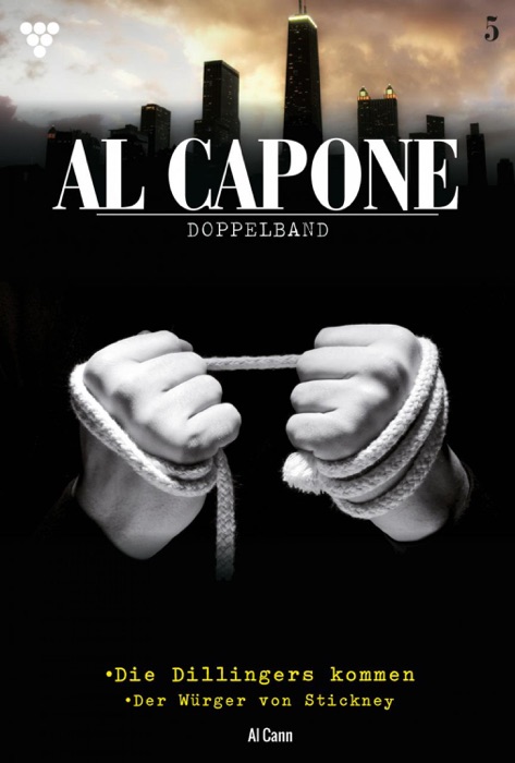 Al Capone Doppelband 5 – Kriminalroman