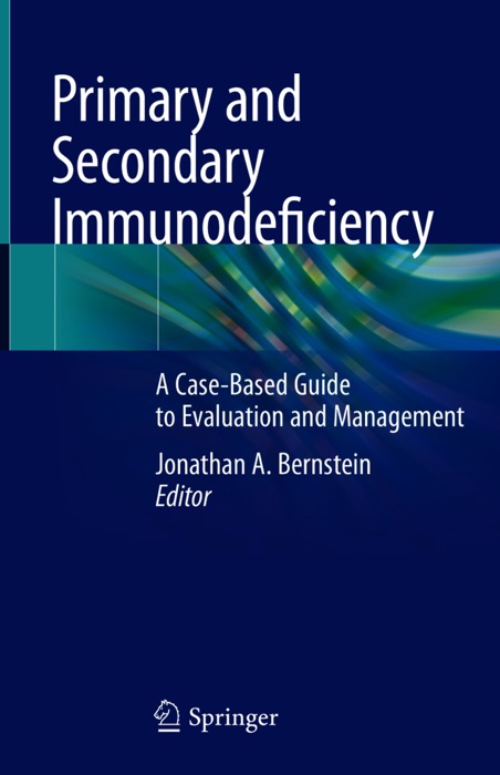 Primary and Secondary Immunodeficiency