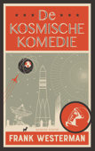 De kosmische komedie - Frank Westerman