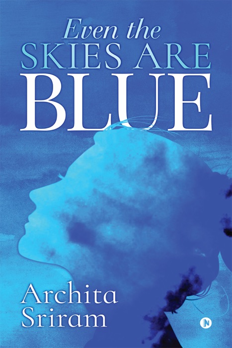 Even the Skies Are Blue