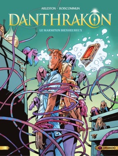Danthrakon - Tome 3 - Le Marmiton Bienheureux - Arleston