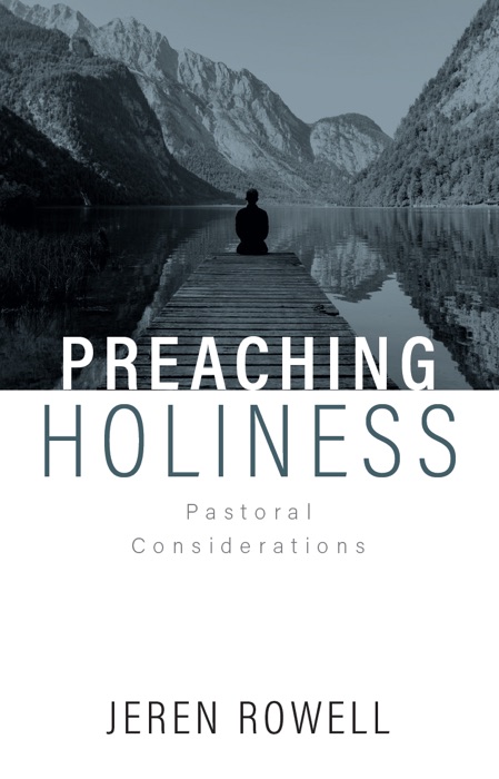 Preaching Holiness