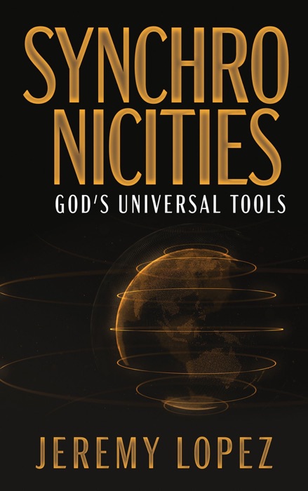 Synchronicities: God's Universal Tools