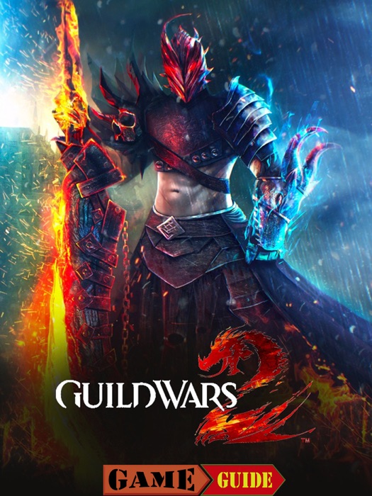 Guild Wars 2 Game Guide