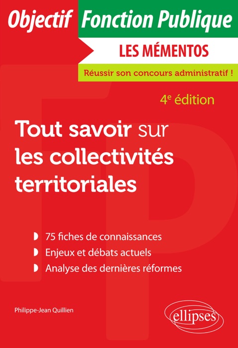 Tout savoir sur les collectivités territoriales - 4e édition