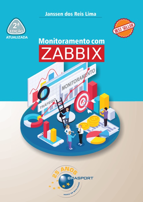 DOWNLOAD ~ Monitoramento com Zabbix 2a edição * by Janssen dos Reis Lima ~ eBook PDF Kindle ePub Free