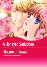 A Honeyed Seduction(Colored Version) - Masaru Urakawa & Diana Hamilton by  Masaru Urakawa & Diana Hamilton PDF Download