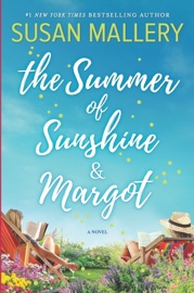 The Summer of Sunshine and Margot - Susan Mallery by  Susan Mallery PDF Download
