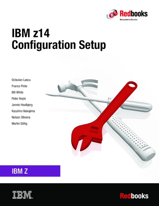 IBM z14 Configuration Setup