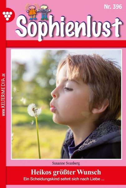 Sophienlust 396 – Familienroman
